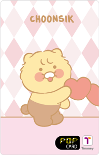 CHOONSIK POP CARD Tmoney